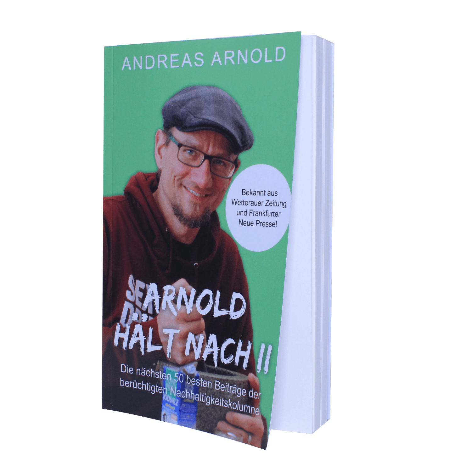 Kolumnenbuch "Arnold hält nach II"