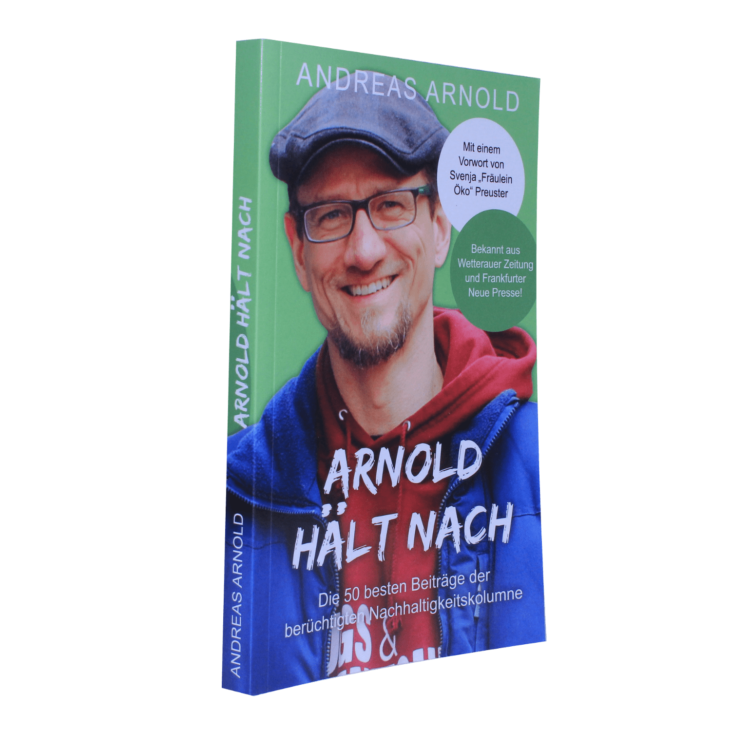 Kolumnenbuch "Arnold hält nach"