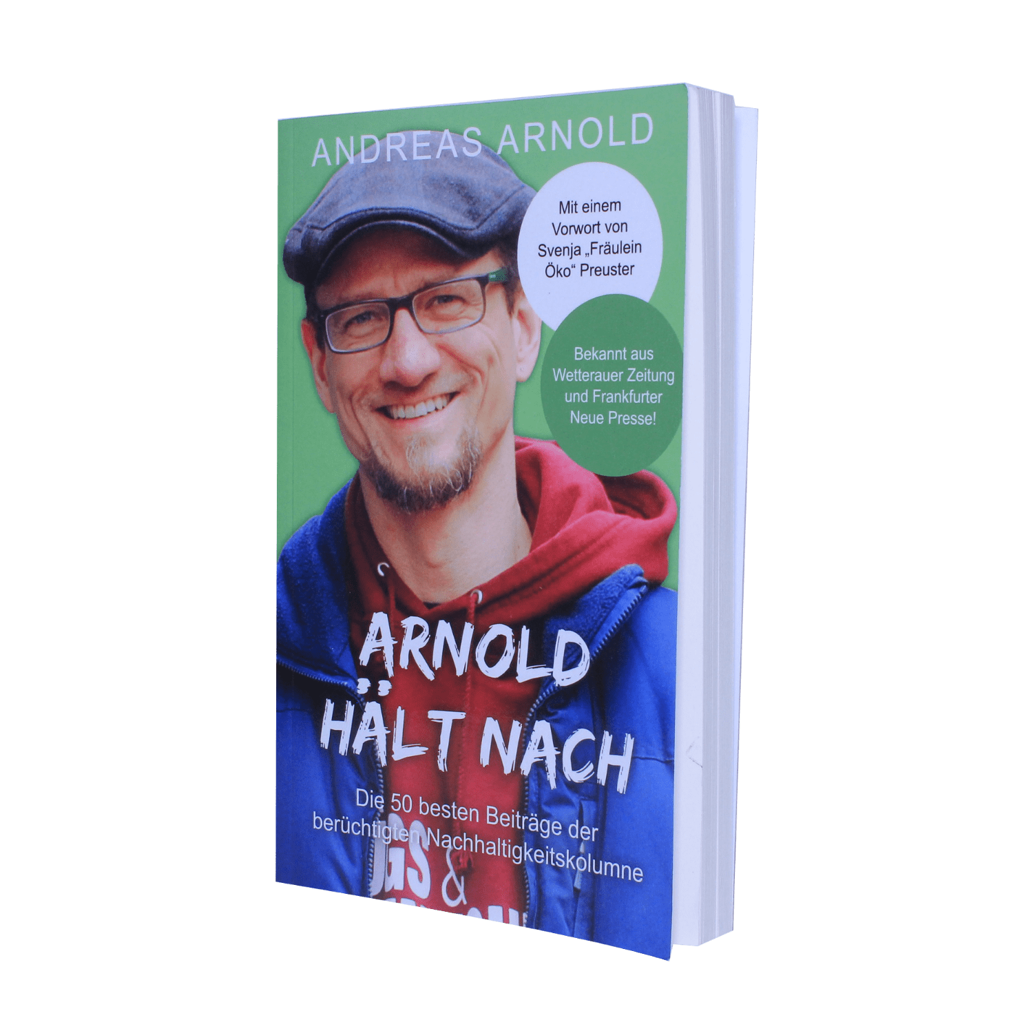 Kolumnenbuch "Arnold hält nach"