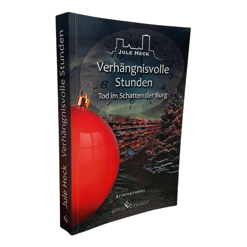 Verhängnisvolle Stunden- Reihe "Tot im Schatten der Burg" Kriminalroman