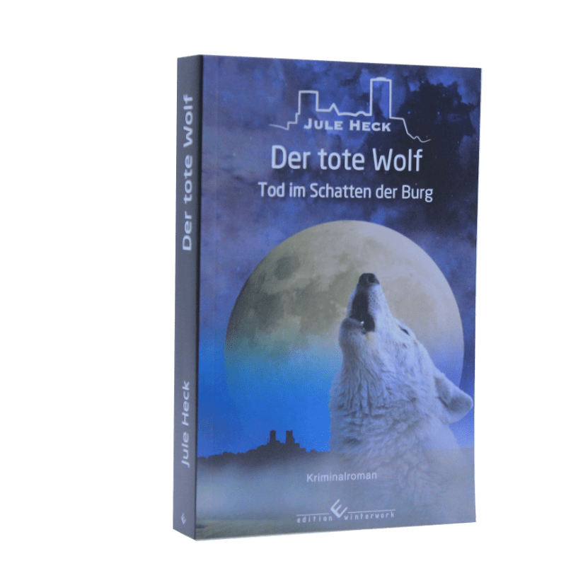 Der tote Wolf - Reihe "Tot im Schatten der Burg" Kriminalroman