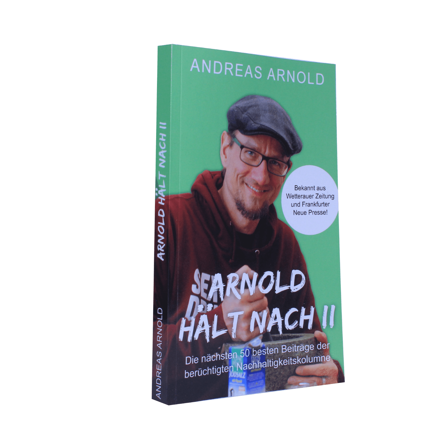 Kolumnenbuch "Arnold hält nach II"