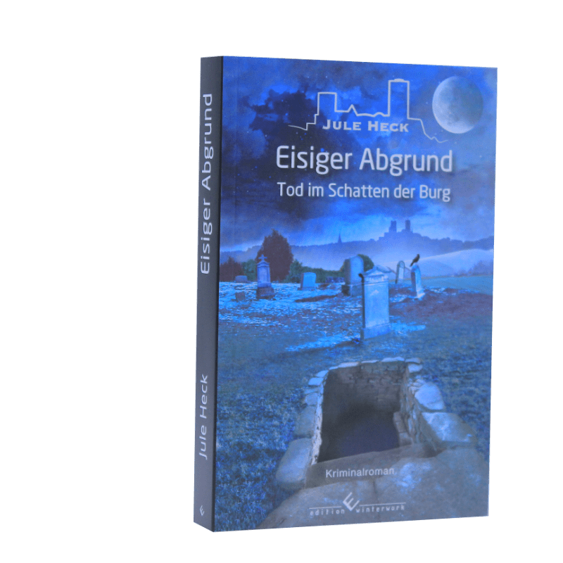 Eisiger Abgrund - Reihe "Tot im Schatten der Burg" Kriminalroman